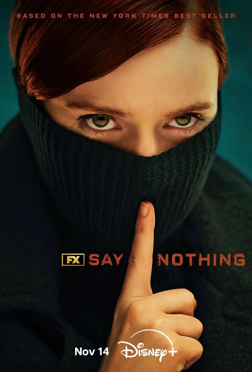 Say Nothing (2024 TV Series)